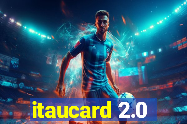 itaucard 2.0